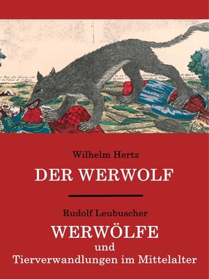cover image of Der Werwolf / Werwölfe und Tierverwandlungen im Mittelalter